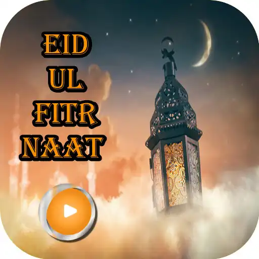 Play Eid ul Fitr Naat APK Play Eid ul Fitr Naat APK