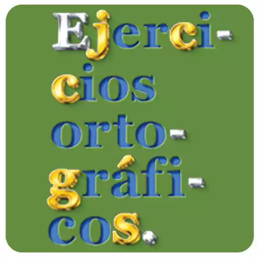 Play Ejercicios Ortograficos APK