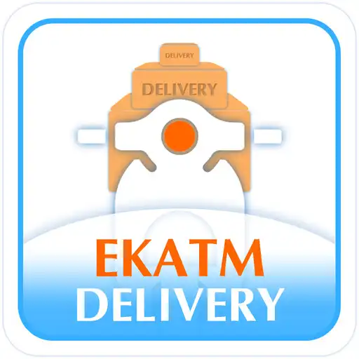 Play Ekatm Delivery APK Play Ekatm Delivery APK