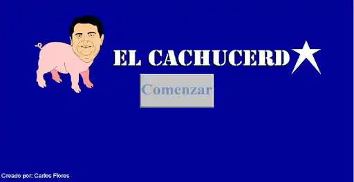 Play El Cachucerdo