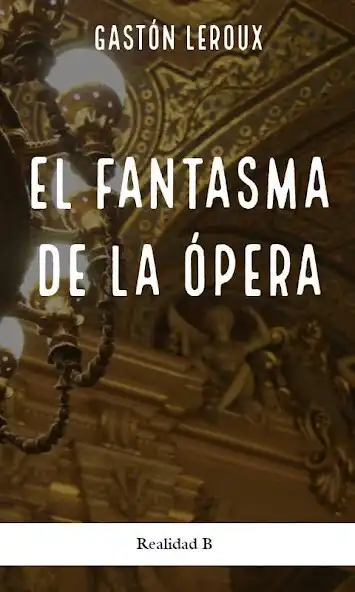 Play EL FANTASMA DE LA ÓPERA - LIBR  and enjoy EL FANTASMA DE LA ÓPERA - LIBR with UptoPlay