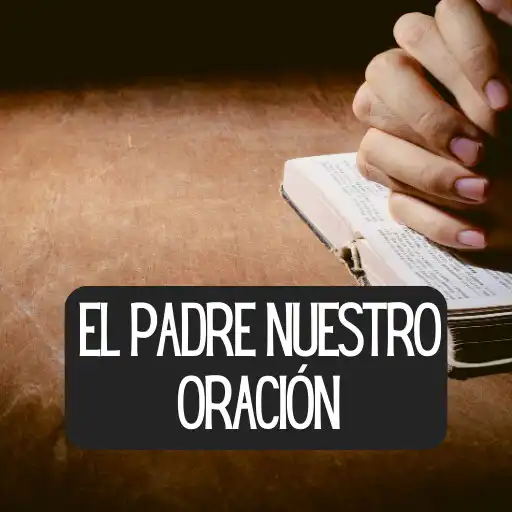 Play El Padre Nuestro Oración APK Play El Padre Nuestro Oración APK