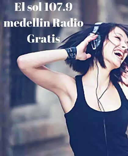 Play el sol 107.9 medellin Radio Free  and enjoy el sol 107.9 medellin Radio Free with UptoPlay