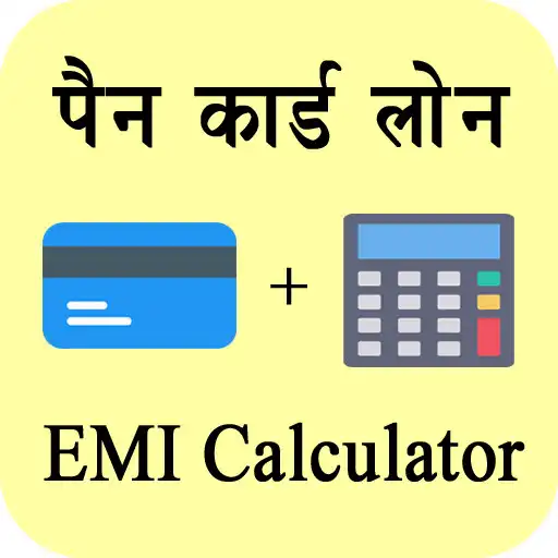 Play EMI Calculator  Pan Card Loan APK