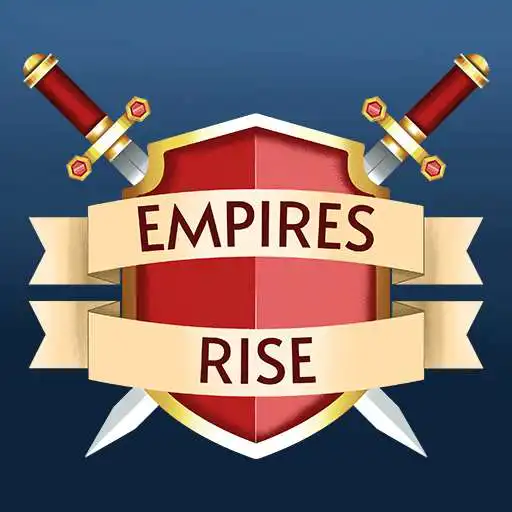 Play Empires Rise APK