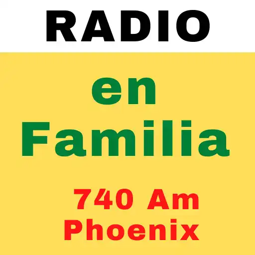 Play En Familia Radio 740 Am Online APK Play En Familia Radio 740 Am Online APK