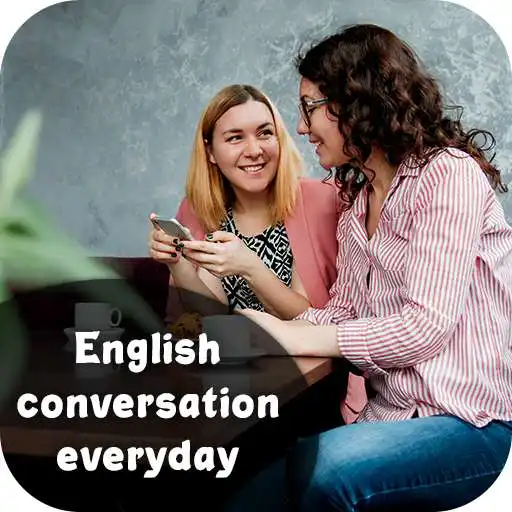 Free play online English conversation daily  APK
