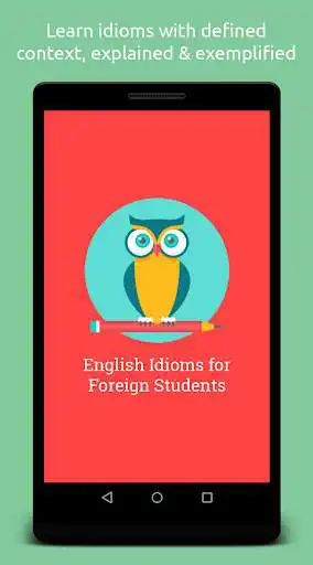 Play English Idioms for Foreign Students  and enjoy English Idioms for Foreign Students with UptoPlay