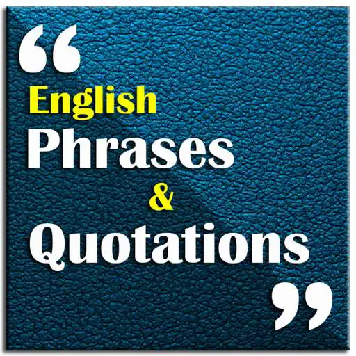 Run free android online English Phrases And Quotations APK Run free android online English Phrases And Quotations APK