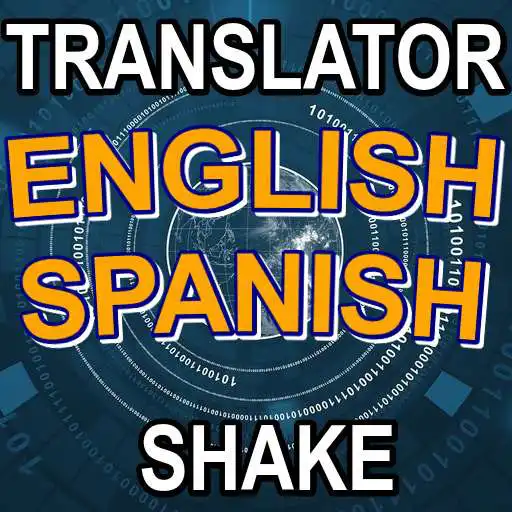 Play English Spanish Translator Shake 2019 APK Play English Spanish Translator Shake 2019 APK