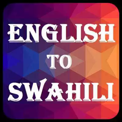Play English to Swahili (Kiswahili) Dictionary