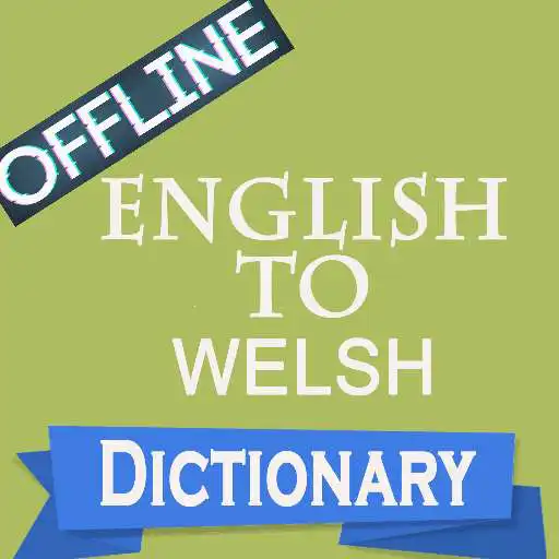 Free play online English to Welsh Translator  Offline Dictionary APK