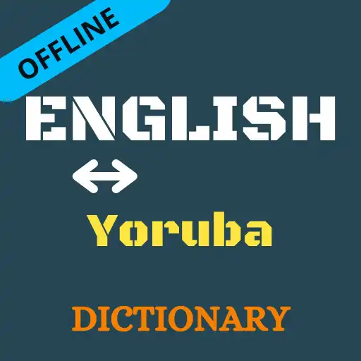Play English To Yoruba Dictionary Offline APK