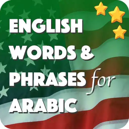 Play English Words & Phrases for Arabic Speaker APK