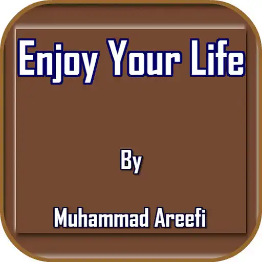 Play Enjoy Your Life APK Play Enjoy Your Life APK