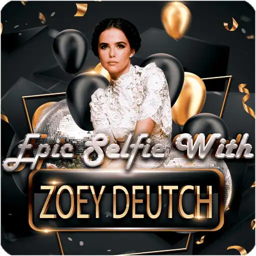 Play Epic Selfie With Zoey Deutch APK Play Epic Selfie With Zoey Deutch APK