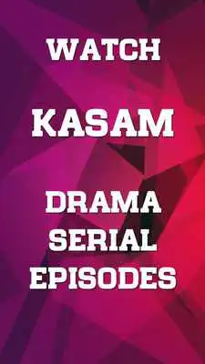 Play Episodes For Kasam