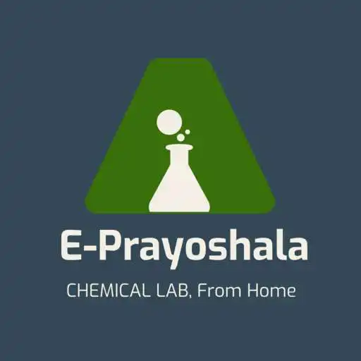 Play E-Prayogshala (chemical lab on your hands) APK Play E-Prayogshala (chemical lab on your hands) APK