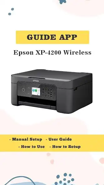 Play Epson XP-4200 Wireless advice  and enjoy Epson XP-4200 Wireless advice with UptoPlay