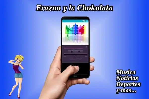 Play Erazno y la Chokolata App