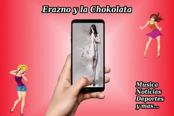 Play Erazno y la Chokolata App