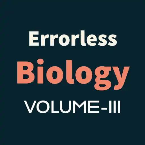 Play ERRORLESS BIOLOGY VOLUME - III APK Play ERRORLESS BIOLOGY VOLUME - III APK
