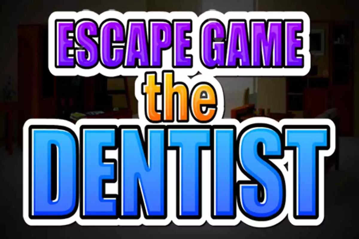 Play Escape Game - The Dentist