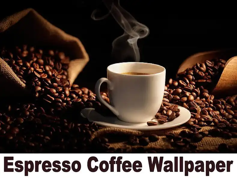 Play Espresso Coffee Wallpaper HD  and enjoy Espresso Coffee Wallpaper HD with UptoPlay