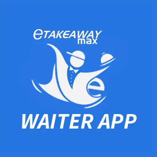 Play Etakeawaymax Waiter App APK Play Etakeawaymax Waiter App APK