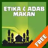 Free play online Etika Adab Makan Islami APK Free play online Etika Adab Makan Islami APK