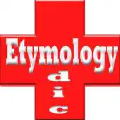 Free play online Etymology + Medical Dictionary APK Free play online Etymology + Medical Dictionary APK