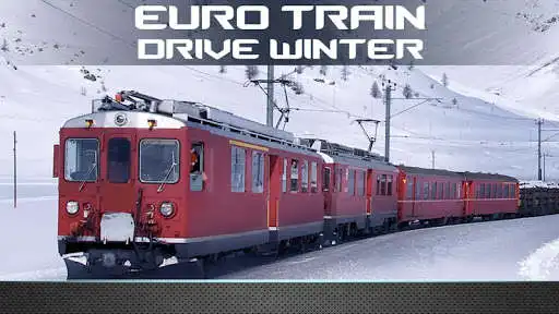 Play Euro train Drive Winter  and enjoy Euro train Drive Winter with UptoPlay