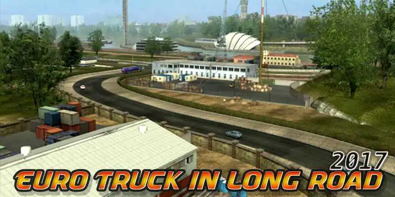 Play Euro Truck in Long Road 2017