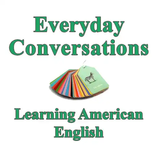 Free play online Everyday Conversations - Learning American English APK Free play online Everyday Conversations - Learning American English APK