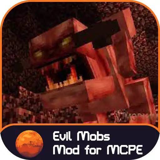 Play Evil Mobs Mod for MCPE APK