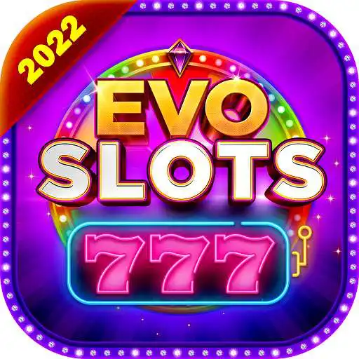 Play Evo Slots - Social Casino Slot APK Play Evo Slots - Social Casino Slot APK