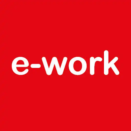 Play E-WORK WITH US APK Play E-WORK WITH US APK