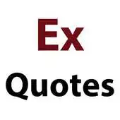 Free play online Ex Quotes APK Free play online Ex Quotes APK