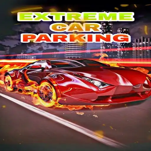 Play Extreme Car Parking Simulator APK Play Extreme Car Parking Simulator APK
