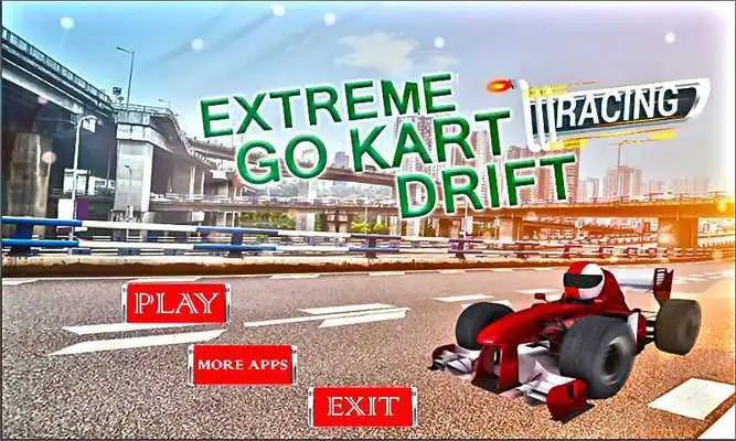 Play Extreme Go Kart Drift Racing Play Extreme Go Kart Drift Racing