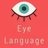 Free play online Eye language - Changing your Mindset APK