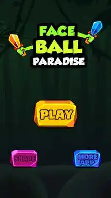 Play Face Ball Paradise