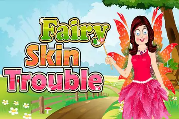 Play Fairy Skin Trouble