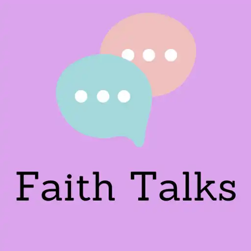 Play Faith Talks-Christian Chat App APK Play Faith Talks-Christian Chat App APK