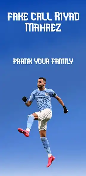 Play fake call Riyad Mahrez -prank as an online game fake call Riyad Mahrez -prank with UptoPlay