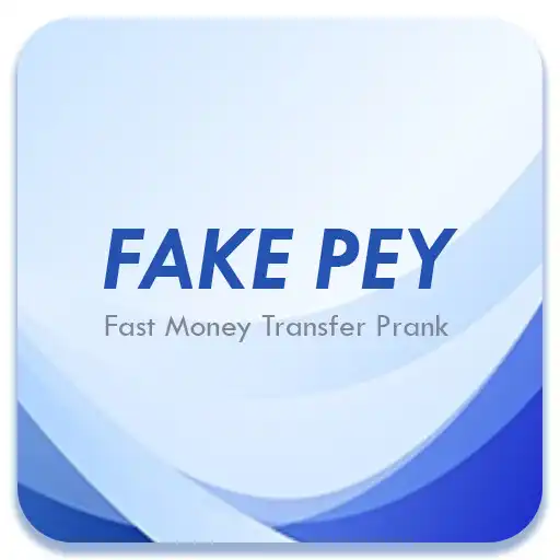 Play Fake Pey -Money Transfer Prank APK Play Fake Pey -Money Transfer Prank APK