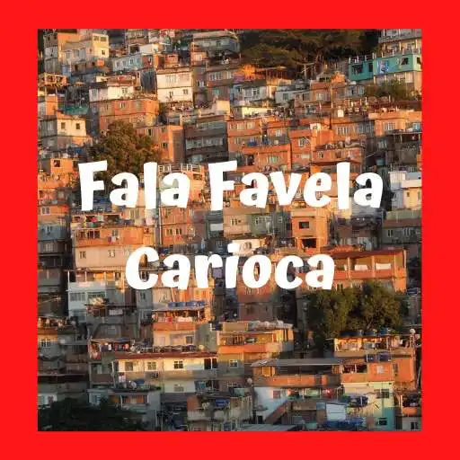 Play FALA FAVELA CARIOCA APK Play FALA FAVELA CARIOCA APK