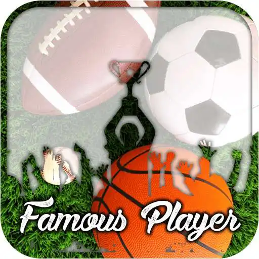 Free play online Famous Player APK Free play online Famous Player APK