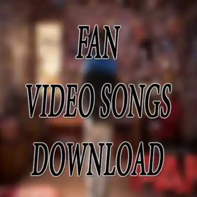 Play Fan Movie Video Songs play online