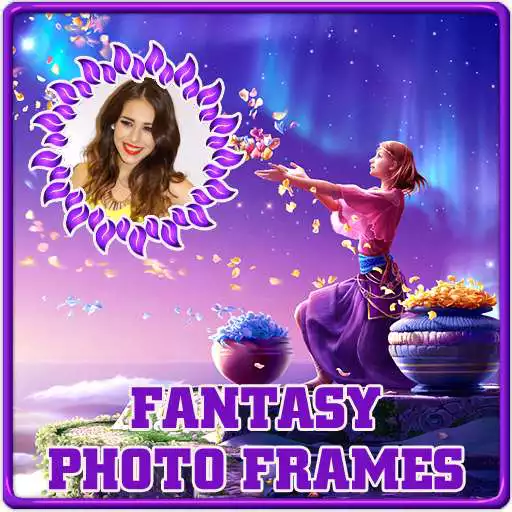 Free play online Fantasy Photo Frames APK Free play online Fantasy Photo Frames APK
